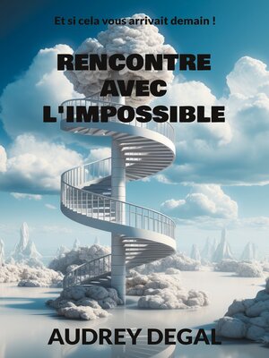 cover image of Rencontre avec l'impossible